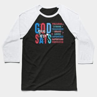God Says You Are 4th of July, Retro 4th of July, Christian 4th of july, Independence Day Baseball T-Shirt